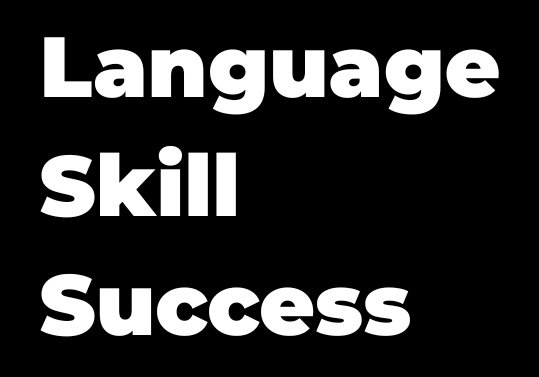 Language Skill Success